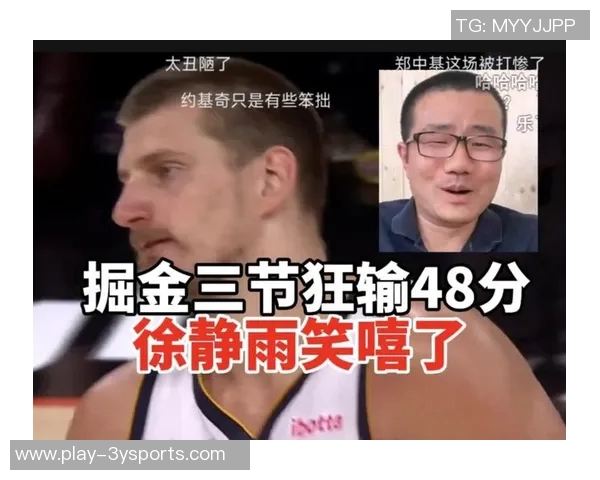 徐静雨推荐马龙执教杨瀚森期待他能像约基奇一样成长